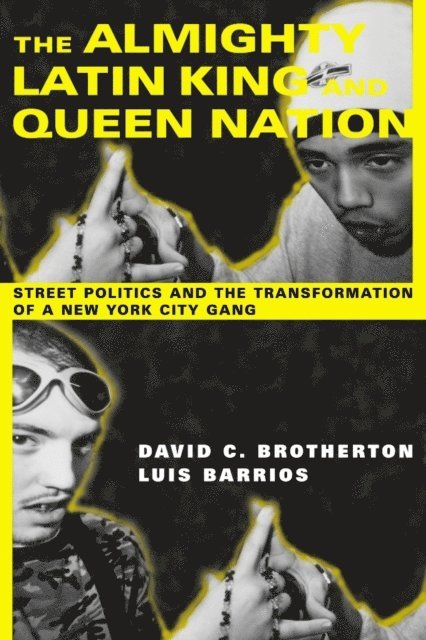 David C. Brotherton, Luis Barrios - Almighty Latin King and Queen Nation, E-bok