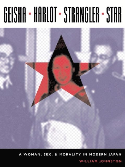 William Johnston - Geisha, Harlot, Strangler, Star, E-bok