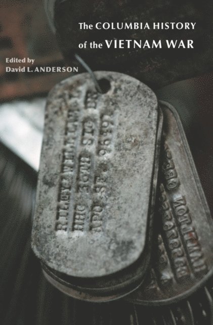 David L. Anderson - Columbia History of the Vietnam War, E-bok