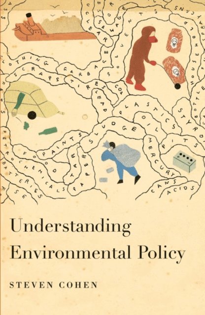 Steven Cohen - Understanding Environmental Policy, E-bok