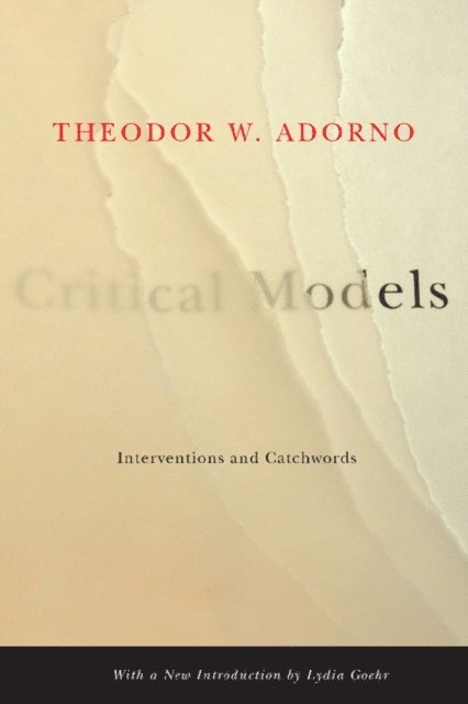 Theodor W. Adorno - Critical Models, E-bok