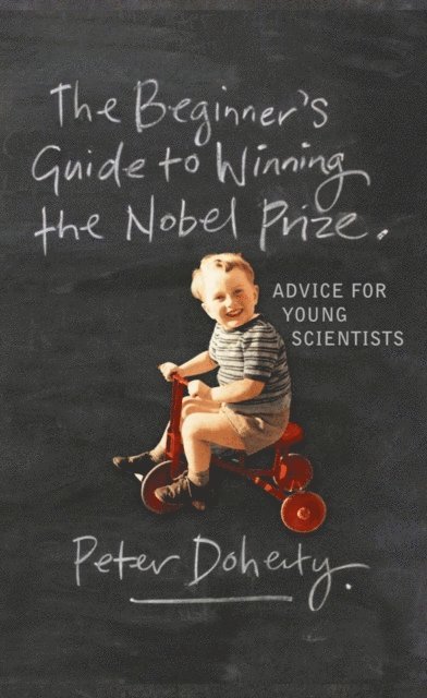 Peter Doherty - Beginner's Guide to Winning the Nobel Prize, E-bok