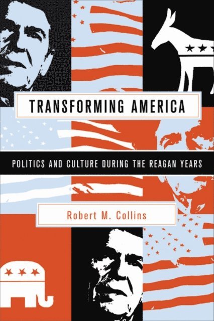 Robert M. Collins - Transforming America, E-bok