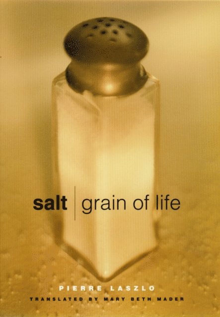 Pierre Laszlo - Salt, E-bok