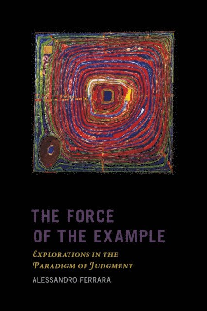Alessandro Ferrara - Force of the Example, E-bok
