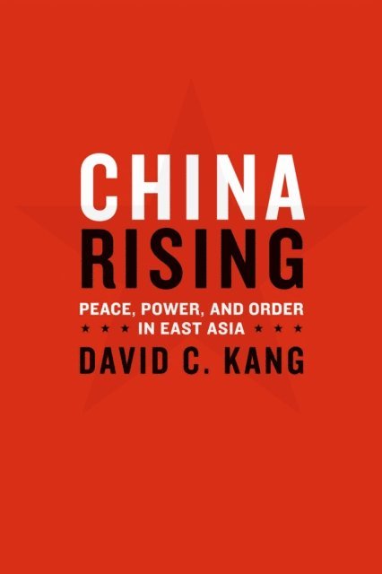 David C. Kang - China Rising, E-bok