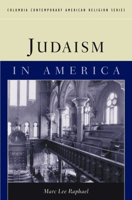Marc Lee Raphael - Judaism in America, E-bok
