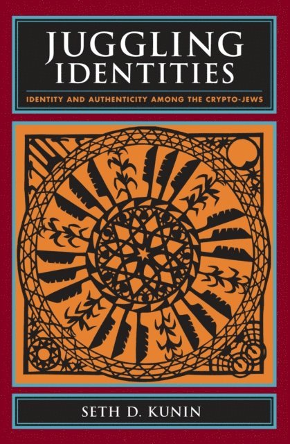 Seth D. Kunin - Juggling Identities, E-bok