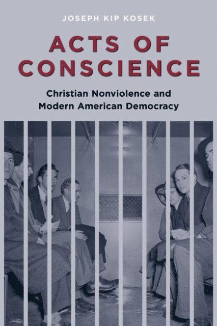Joseph Kosek - Acts of Conscience, E-bok