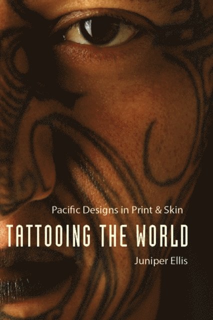 Juniper Ellis - Tattooing the World, E-bok. Tillgänglighet: Lägg i varukorg