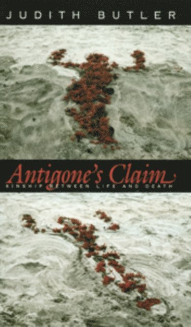 Judith Butler - Antigone's Claim, E-bok