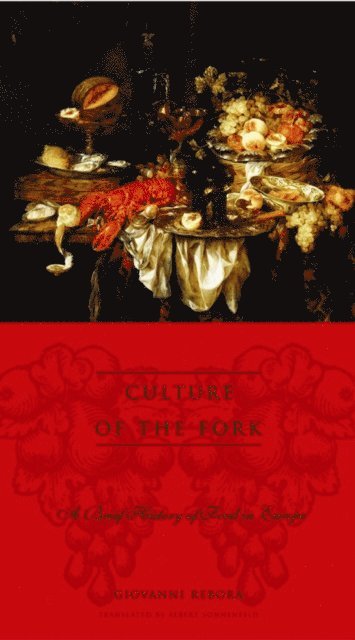 Giovanni Rebora - Culture of the Fork, E-bok