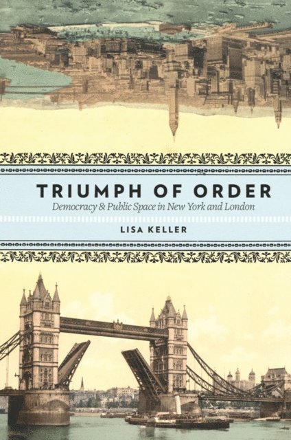 Lisa Keller - Triumph of Order, E-bok