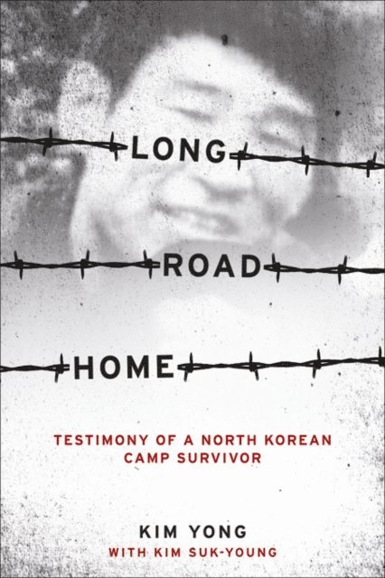 Suk-Young Kim - Long Road Home, E-bok