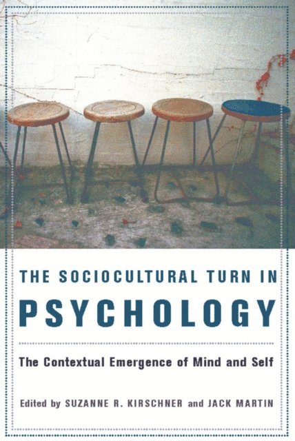 Suzanne Kirschner, Jack Martin - Sociocultural Turn in Psychology, E-bok