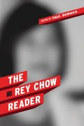 Rey Chow Reader