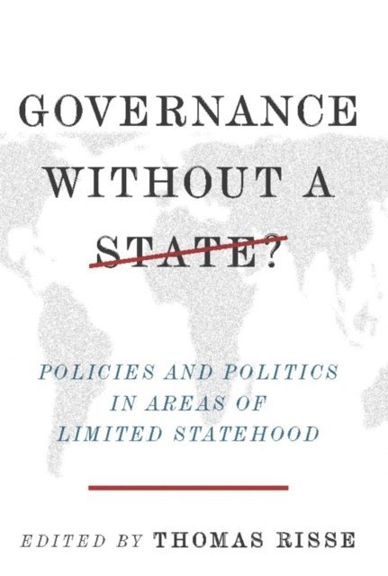Thomas Risse - Governance Without a State?, E-bok