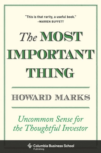 Howard Marks - Most Important Thing, E-bok