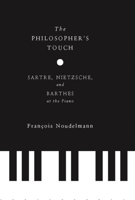 Francois Noudelmann - Philosopher's Touch, E-bok