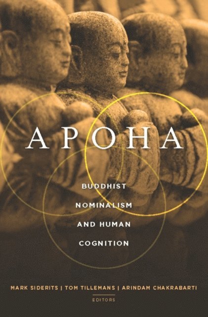 Mark Siderits, Tom Tillemans, Arindam Chakrabarti - Apoha, E-bok