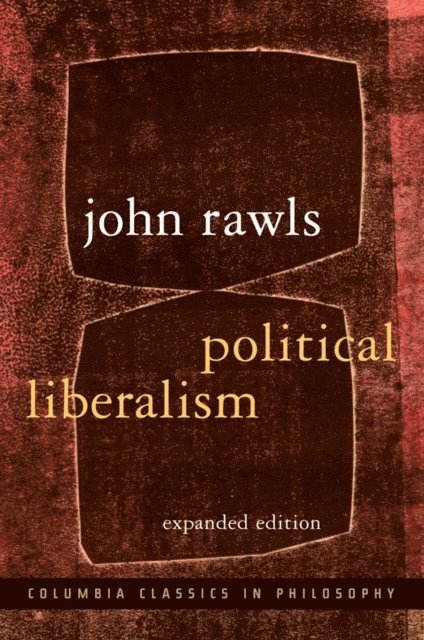 John Rawls - Political Liberalism, E-bok