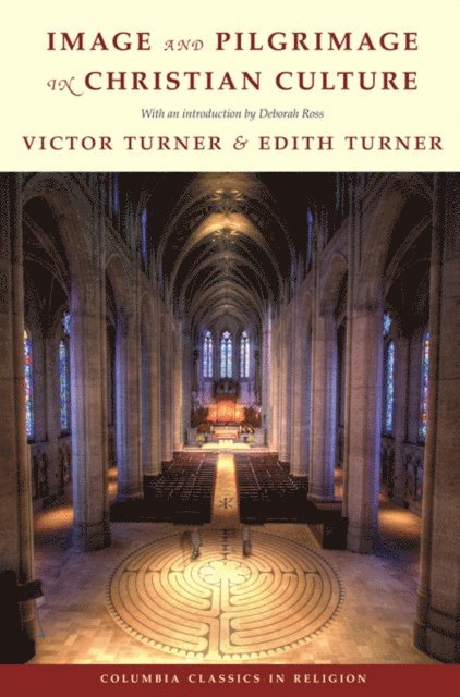 Edith Turner - Image and Pilgrimage in Christian Culture, E-bok