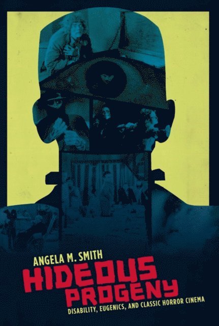 Angela M. Smith - Hideous Progeny, E-bok