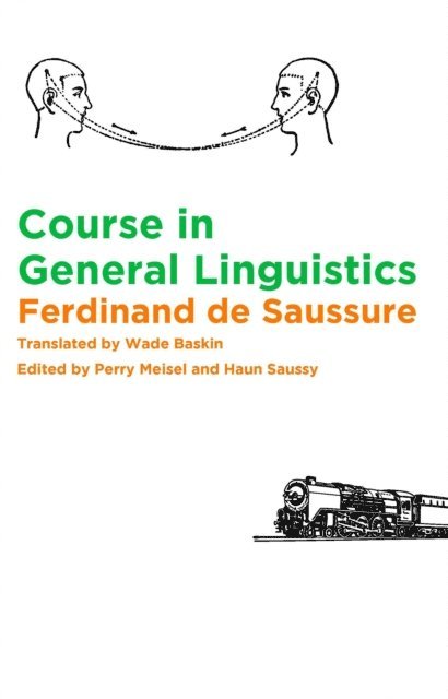 Ferdinand de Saussure, Haun Saussy, Perry Meisel - Course in General Linguistics, E-bok
