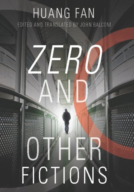 Huang Fan - Zero and Other Fictions, E-bok