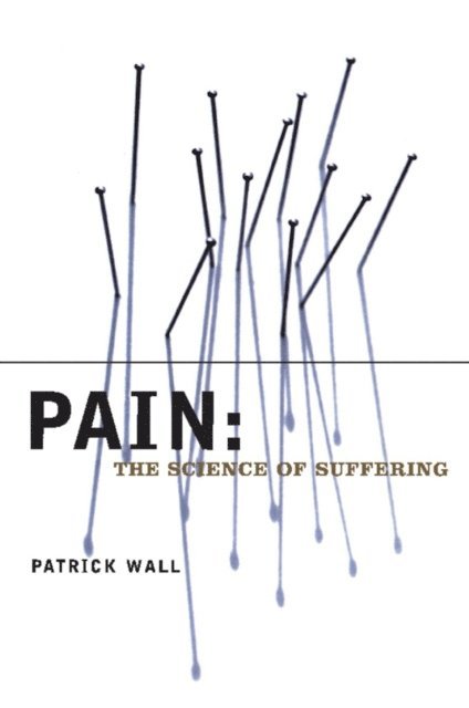 Patrick Wall - Pain, E-bok