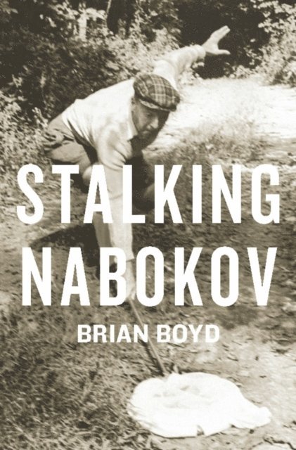 Brian Boyd - Stalking Nabokov, E-bok