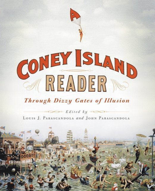 Louis J. Parascandola, John Parascandola - Coney Island Reader, E-bok