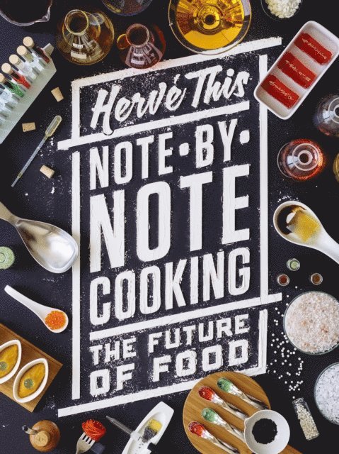 Hervé This - Note-by-Note Cooking, E-bok