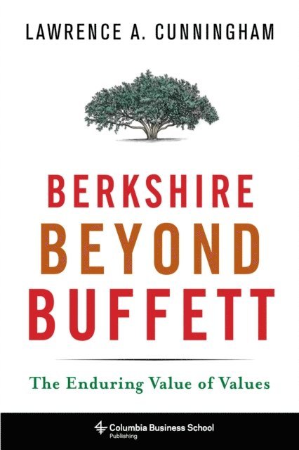 Lawrence A. Cunningham - Berkshire Beyond Buffett, E-bok