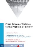 From Extreme Violence to the Problem of Civility
