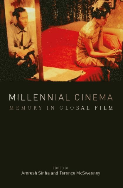 Terence McSweeney, Amresh Sinha - Millennial Cinema, E-bok