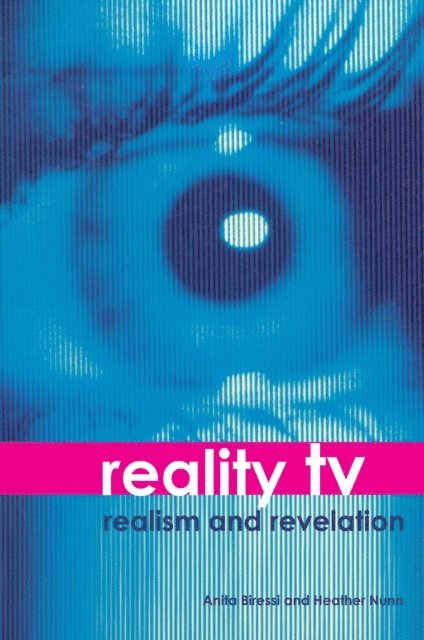 Anita Biressi, Heather Nunn - Reality TV, E-bok