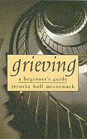 Jerusha McCormack - Grieving, Inbunden