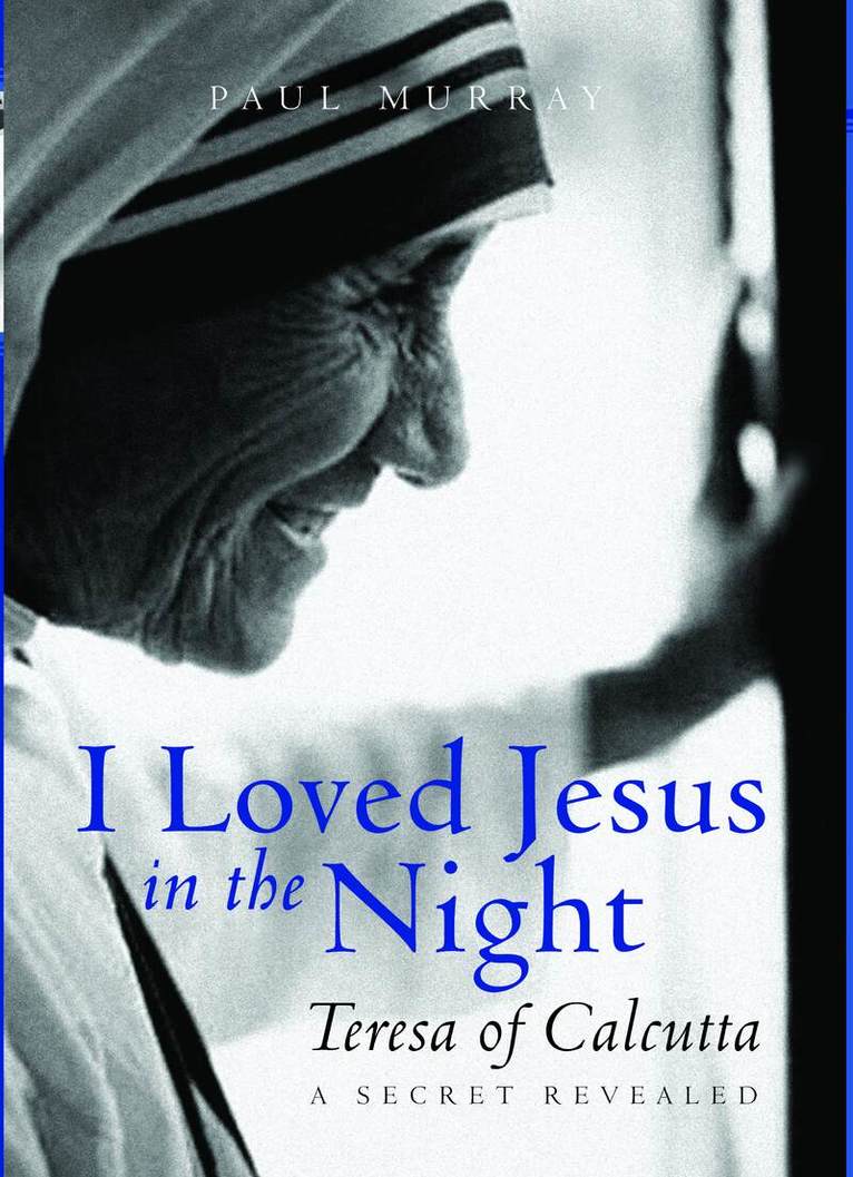 Paul Murray OP - I Loved Jesus in the Night, Inbunden