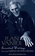 Jean Vanier: Essential Writings