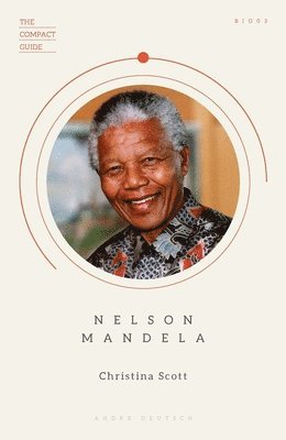 Christina Scott, Topics the creative partnership - Nelson Mandela, Häftad