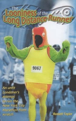 Looniness of the Long Distance Runner