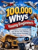 Dr Mary D Ozuna - 100,000 Whys for Young Engineers, Häftad. Tillgänglighet: Lägg i varukorg