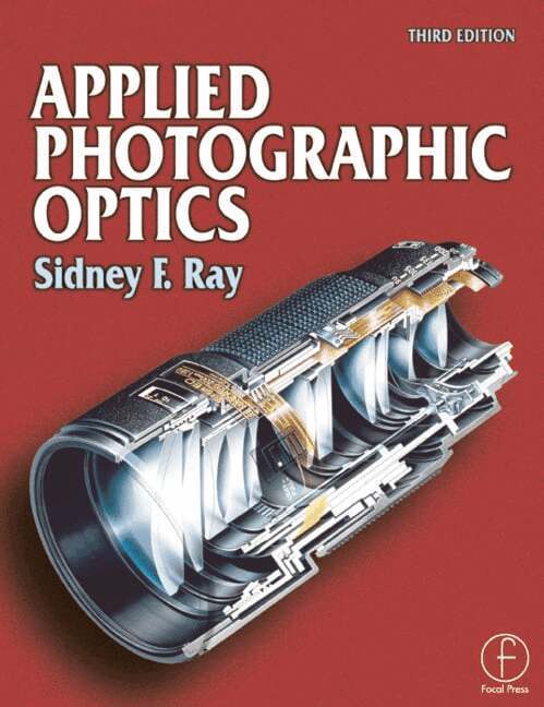 Sidney Ray - Applied Photographic Optics, Häftad