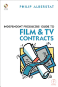 Independent Producers' Guide to Film and TV Contracts