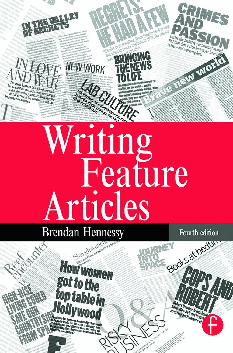 Brendan Hennessy - Writing Feature Articles, Häftad. Tillgänglighet: Lägg i varukorg