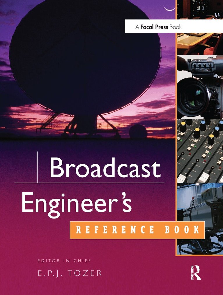 EPJ Tozer - Broadcast Engineer's Reference Book, Inbunden