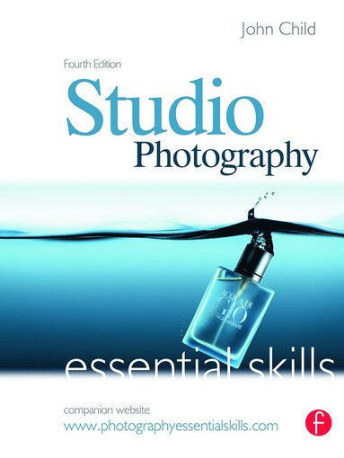 Studio Photography: Essential Skills av John Child, John Child