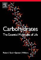 Robert V. Stick, Spencer Williams - Carbohydrates: The Essential Molecules of Life, Inbunden. Tillgänglighet: Lägg i varukorg