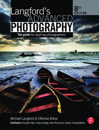 Langford's Advanced Photography 8th Edition